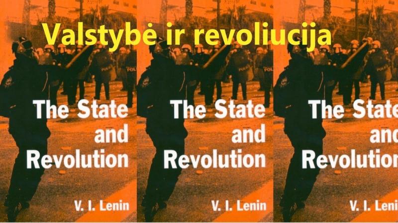 #Teorija. V.I. Leninas „Valstybė ir revoliucija“