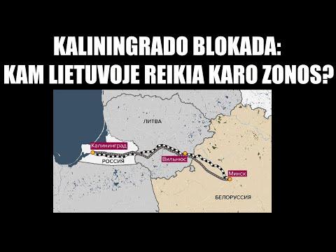 Kaliningrado blokada: kam reikia, kad Lietuva taptų karo zona?
