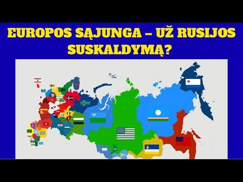 Europos Sąjunga – už Rusijos suskaldymą?