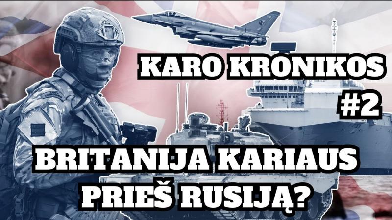 Karo kronikos (2) Britanija kariaus prieš Rusiją?