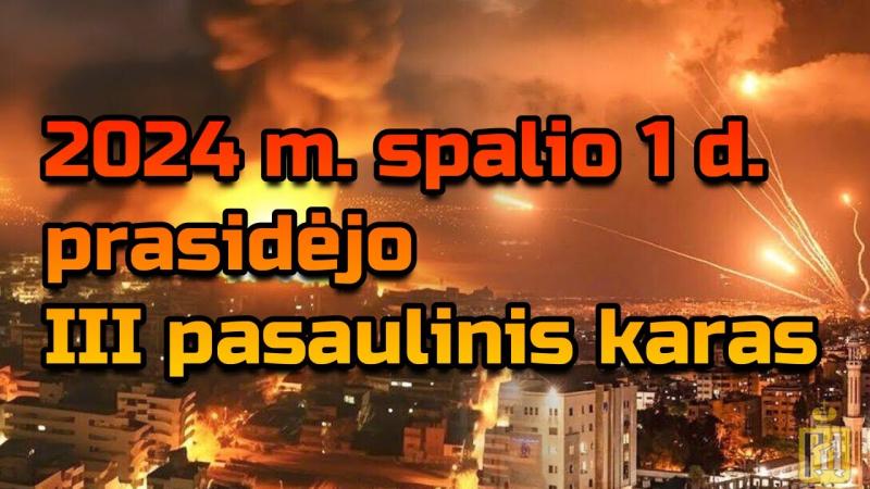 2024 m. spalio 1 d. prasidėjo III pasaulinis karas