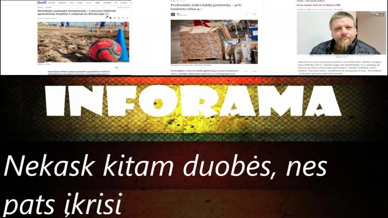 #Inforama. Nekask kitam duobės, nes pats įkrisi