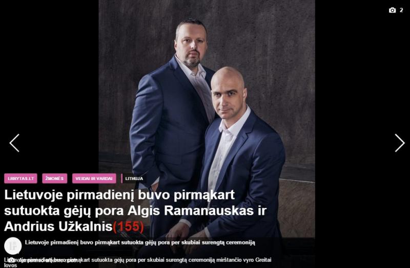 Lietuvoje   buvo pirmąkart sutuokta gėjų pora Algis Ramanauskas ir Andrius Užkalnis